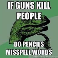 Hilarious gun sign - if guns kill people, do pencils misspell words? http://www.lbsommer-author.yolasite.com/gun-signs.php