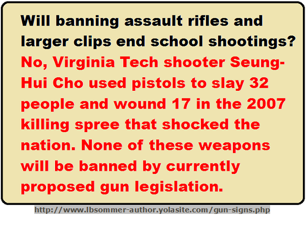 Sign asking will banning assault rifles and larger clips end school shootings?