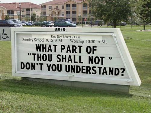 Funny church sign - What part of 'thou shall not' don't you understand?