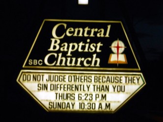 Funny church sign - do not judge others because they sin differently than you