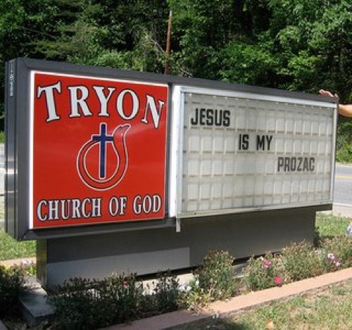 Funny church sign - Jesus is my prozac