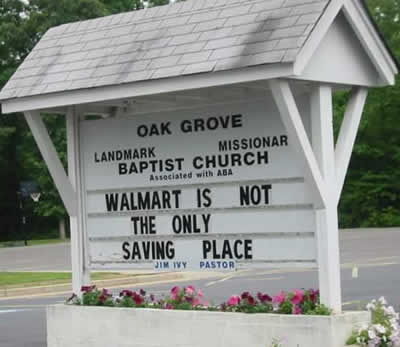 Funny church sign - Walmart is not the only saving place.
